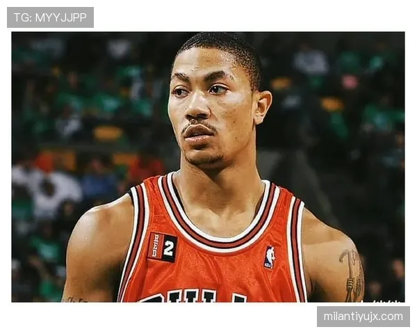 德里克·罗斯无球跑动提升球队突破效率显著变化